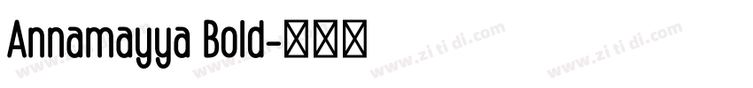 Annamayya Bold字体转换